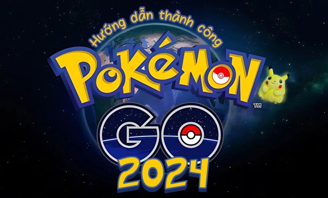 Mở khóa Pokémon Go Hướng dẫn cho người mới bắt đầu để thành công 2024